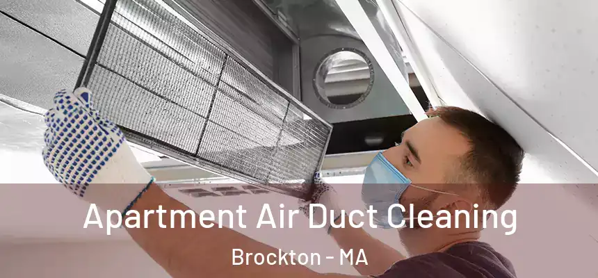 Apartment Air Duct Cleaning Brockton - MA