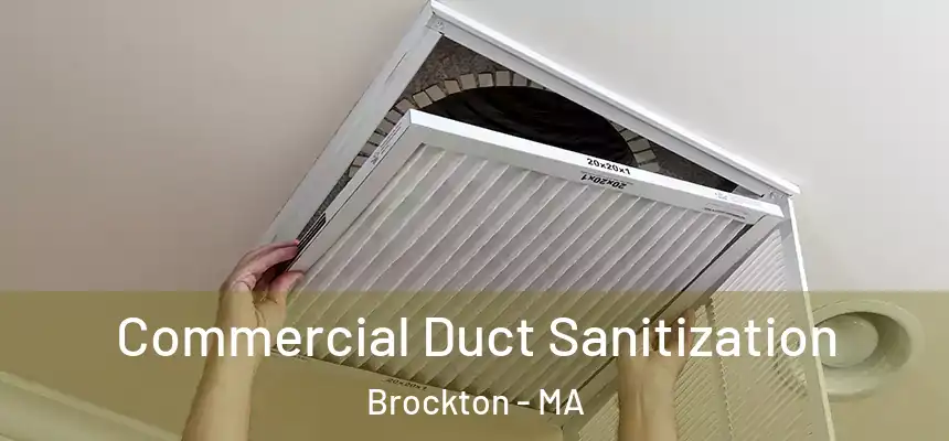 Commercial Duct Sanitization Brockton - MA