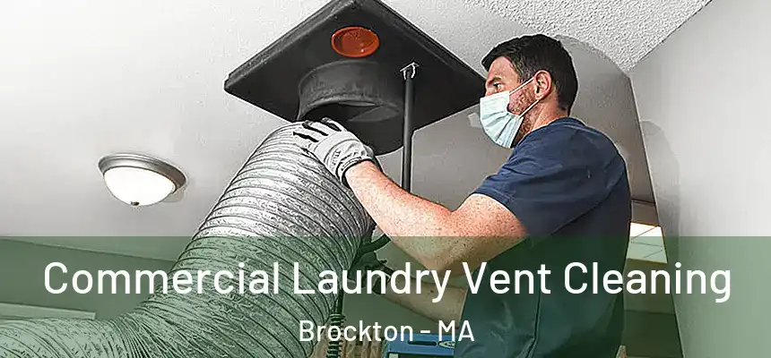 Commercial Laundry Vent Cleaning Brockton - MA