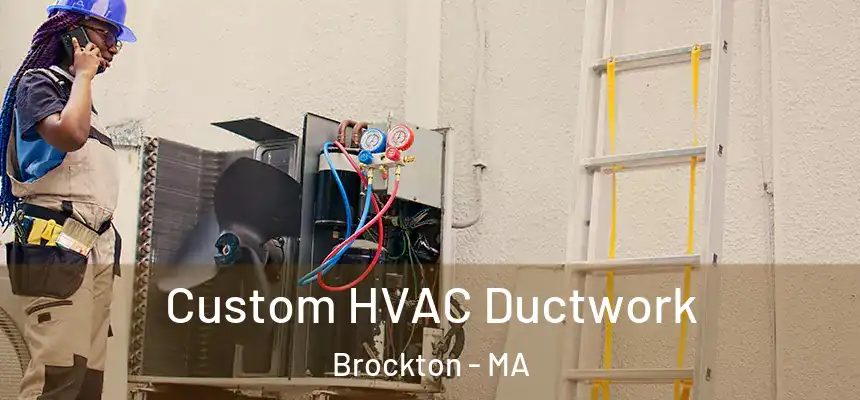 Custom HVAC Ductwork Brockton - MA
