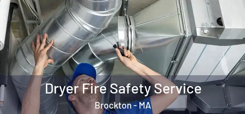  Dryer Fire Safety Service Brockton - MA