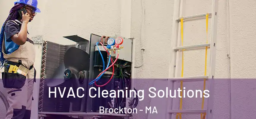 HVAC Cleaning Solutions Brockton - MA