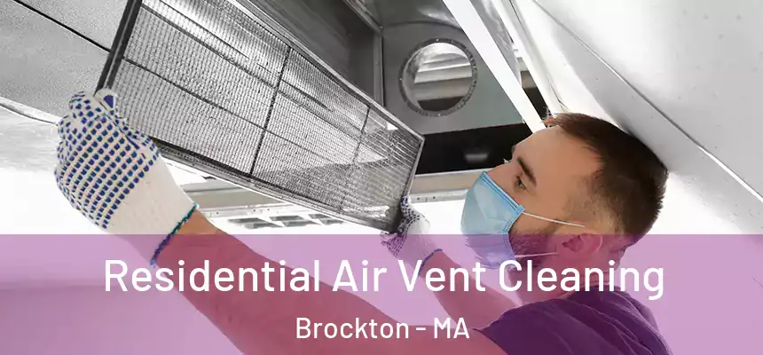 Residential Air Vent Cleaning Brockton - MA
