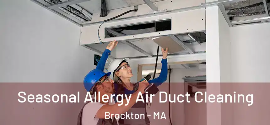 Seasonal Allergy Air Duct Cleaning Brockton - MA